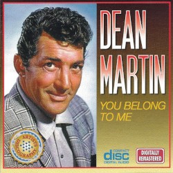 You Belong to Me – Dean Martin