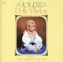 Jolene – Dolly Parton