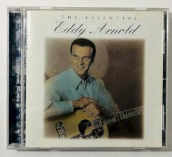 The Essential Eddy Arnold by Eddy Arnold