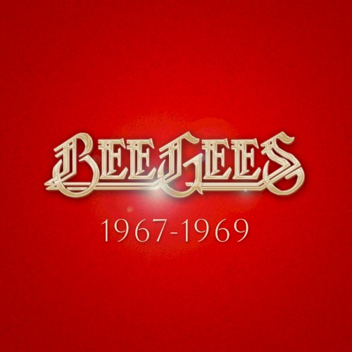Bee Gees: 1967 - 1969 cover
