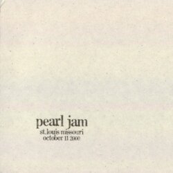 2000-10-11: St. Louis, MO, USA (#54) by Pearl Jam
