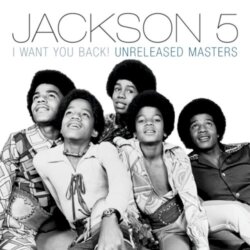 I Want You Back! Unreleased Masters by The Jacksons