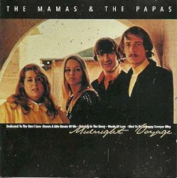 Midnight Voyage by The Mamas & the Papas
