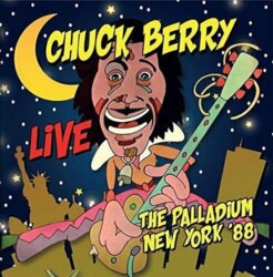 Live: The Palladium New York ‘88 + Bonus Track by Chuck Berry
