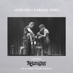 Reunions: Live At Brooklyn Bowl Nashville – Jason Isbell