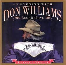 An Evening With Don Williams: Best of Live by Don Williams
