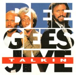 Jive Talkin' by Bee Gees