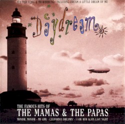 Daydream: The Famous Hits of The Mamas & the Papas by The Mamas & the Papas