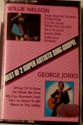 Best of 2 Super Artists Sing Gospel by Willie Nelson