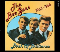 1963-1966: Birth of Brilliance by Bee Gees