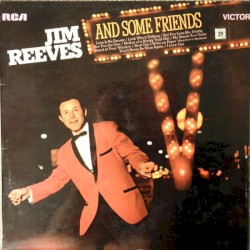 And Some Friends by Jim Reeves