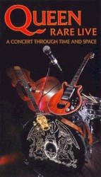 Rare Live (A Concert Through Time and Space) – Queen