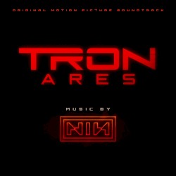 TRON: Ares: Original Motion Picture Soundtrack by Nine Inch Nails