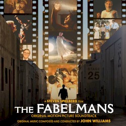 The Fabelmans: Original Motion Picture Soundtrack – John Williams