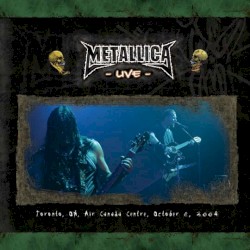 2004-10-06: Toronto, ON, Canada – Metallica