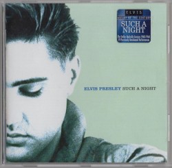 Essential Elvis, Volume 6: Such a Night by Elvis Presley