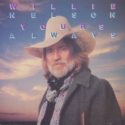 Yours Always by Willie Nelson