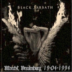 1994-04-19: Muziekcentrum Vredenburg, Utrecht, Netherlands – Black Sabbath