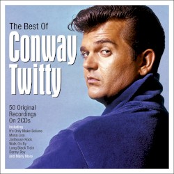 The Best of Conway Twitty by Conway Twitty