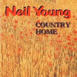 Country Home – Neil Young