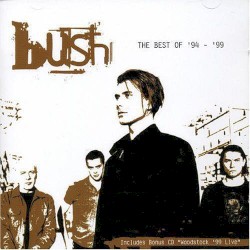 The Best of ’94–’99 – Bush