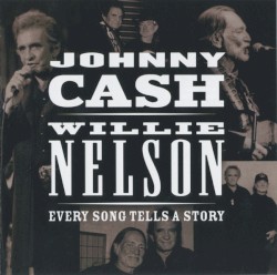 Every Song Tells a Story by Johnny Cash