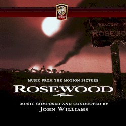 Rosewood – John Williams