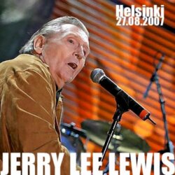 2007-08-27: Ice Hall, Helsinki, Finnland by Jerry Lee Lewis
