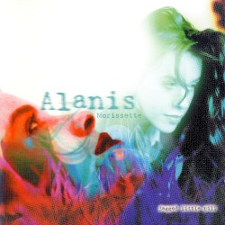 Jagged Little Pill – Alanis Morissette