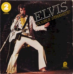 Double Dynamite by Elvis Presley