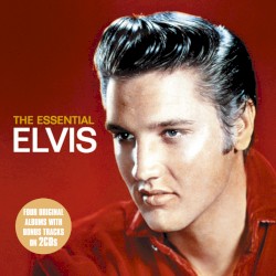 The Essential Elvis by Elvis Presley