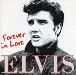 Forever in Love by Elvis Presley