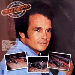 My Love Affair With Trains by Merle Haggard