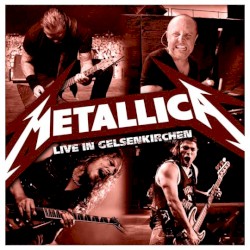 2011-07-02: The Big Four: Gelsenkirchen, Germany – Metallica