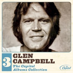 The Capitol Albums Collection, Vol. 3 by Glen Campbell