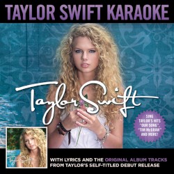 Taylor Swift Karaoke: Taylor Swift by Taylor Swift