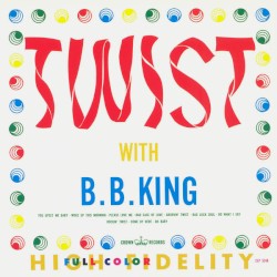 Twist With B.B. King – B.B. King