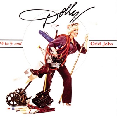 9 to 5 and Odd Jobs – Dolly Parton