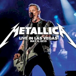 2015-05-09: Rock In Rio USA at MGM Resorts Festival Grounds, Las Vegas, NV – Metallica