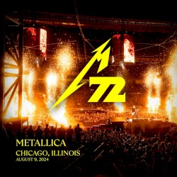 2024-08-09: M72 World Tour: Chicago, Illinois – Metallica