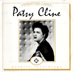 Unforgettable Classics by Patsy Cline