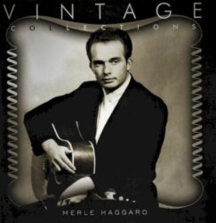 Vintage Collections by Merle Haggard