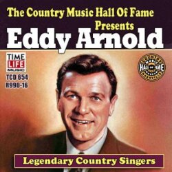 Legendary Country Singers: Eddy Arnold by Eddy Arnold