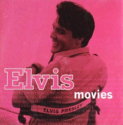 Elvis Movies by Elvis Presley