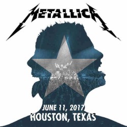 Houston, Texas - June 11, 2017 – Metallica