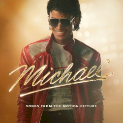 Michael: Songs From the Motion Picture – Michael Jackson