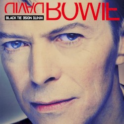 Black Tie White Noise – David Bowie
