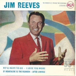 He’ll Have to Go by Jim Reeves