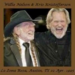 La Zona Rosa, Austin, TX 22 Apr. 1995 by Willie Nelson