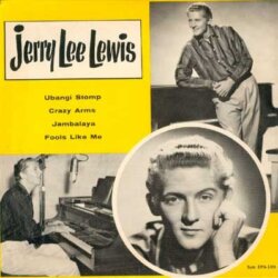 Ubangi Stomp / Crazy Arms / Jambalaya / Fools Like Me by Jerry Lee Lewis